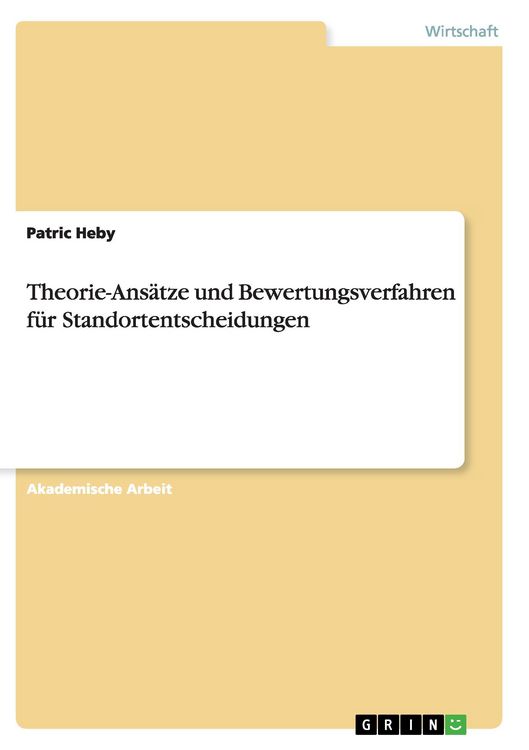 Produktbild: Theorie-Ans&auml;tze und Bewertungsverfahrenf&uuml;r Standortentscheidungen