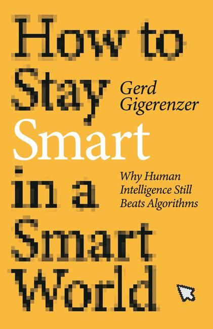 Produktbild: How to Stay Smart in a Smart World
