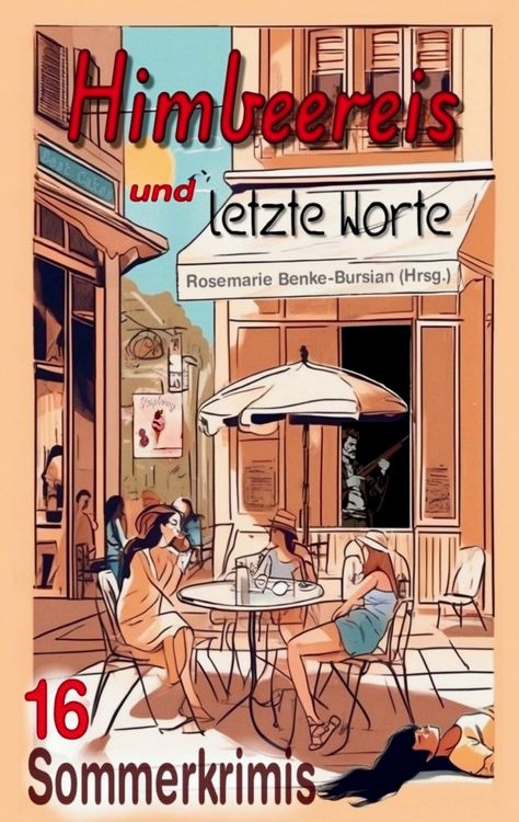 Produktbild: Himbeereis und letzte Worte