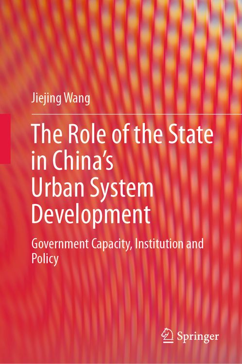 Produktbild: The Role of the State in China&rsquo;s Urban System Development