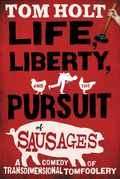 Produktbild: Life, Liberty, and the Pursuit of Sausages