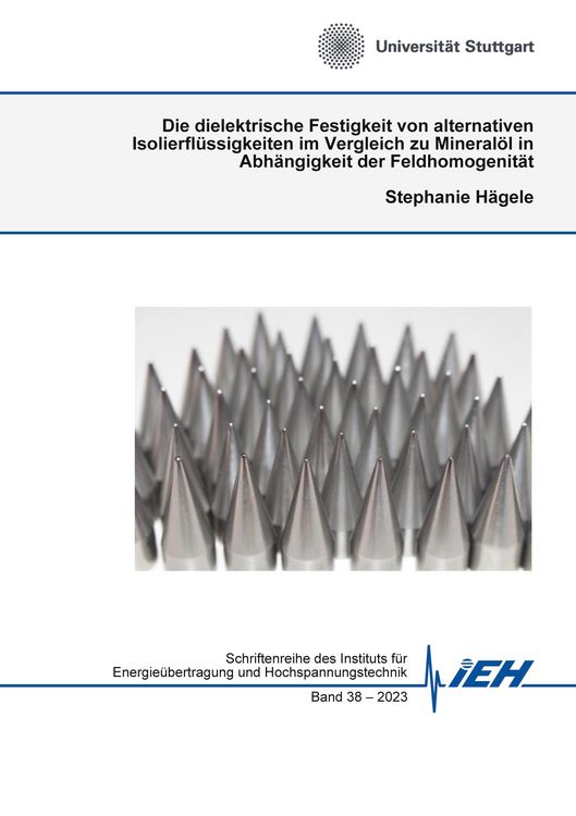 Produktbild: Die dielektrische Festigkeit von alternativen Isolierfl&uuml;ssigkeiten im Vergleich zu Mineral&ouml;l in Abh&auml;ngigkeit der Feldhomogenit&auml;t
