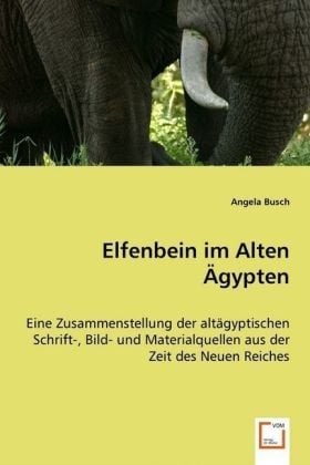 Produktbild: Busch, A: Elfenbein im Alten &Auml;gypten