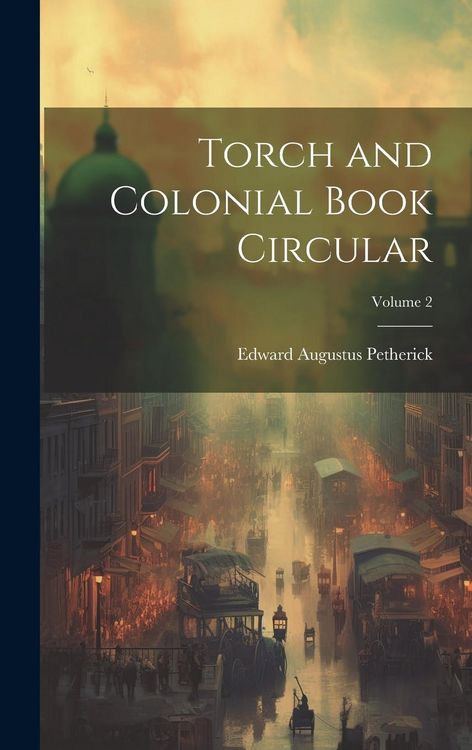 Produktbild: Torch and Colonial Book Circular; Volume 2