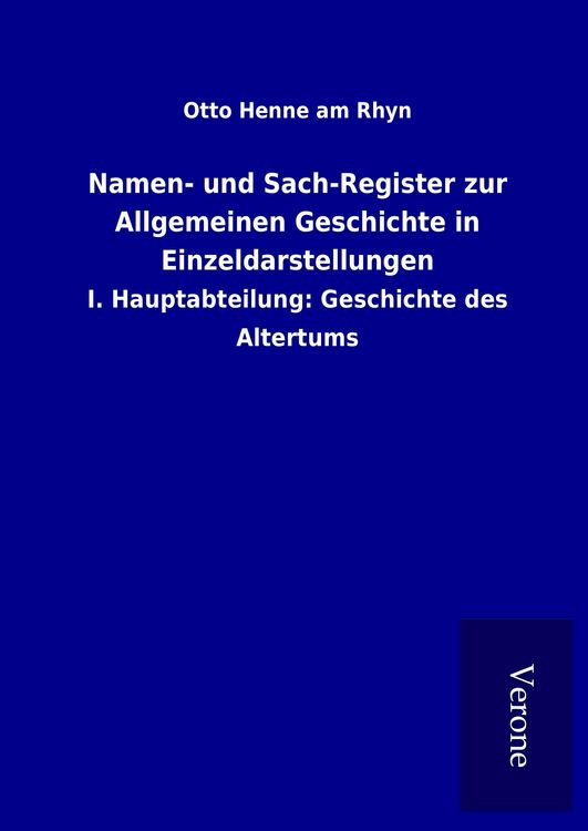 Produktbild: Namen- und Sach-Register zur Allgemeinen Geschichte in Einzeldarstellungen