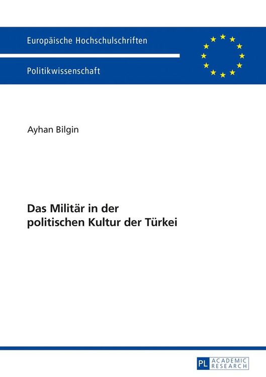 Produktbild: Das Milit&auml;r in der politischen Kultur der T&uuml;rkei