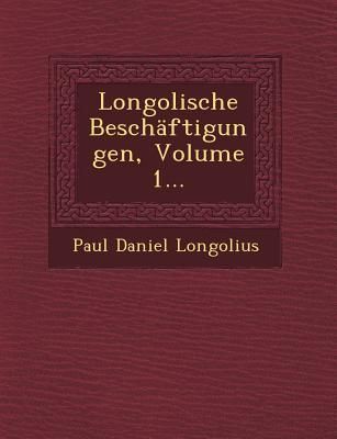 Produktbild: Longolische Besch&auml;ftigungen, Volume 1...