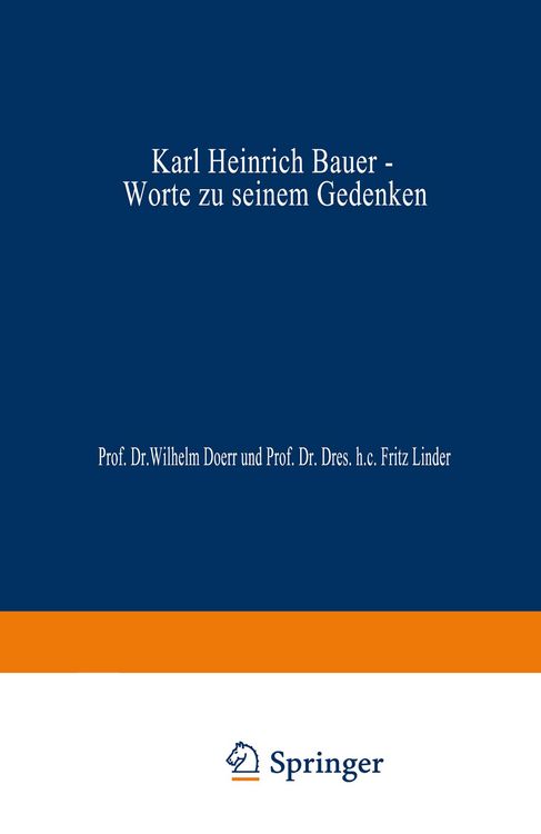 Produktbild: Karl Heinrich Bauer, Worte zu Seinem Gedenken