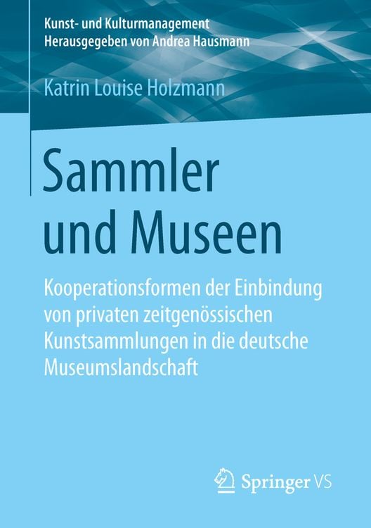 Bild vom Artikel Sammler und Museen vom Autor Katrin Louise Holzmann