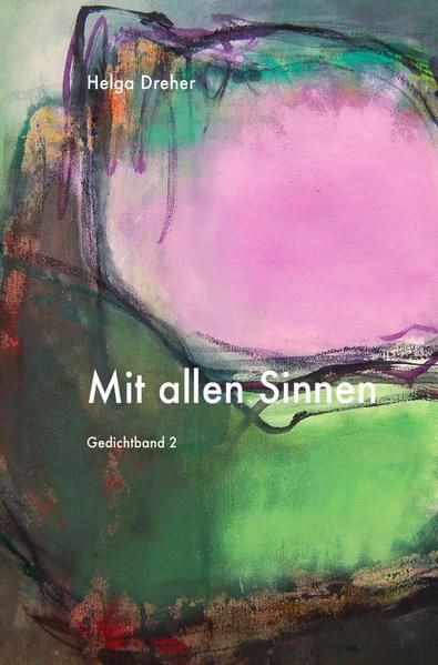 Produktbild: Gedichtband Triologie / Mit allen Sinnen