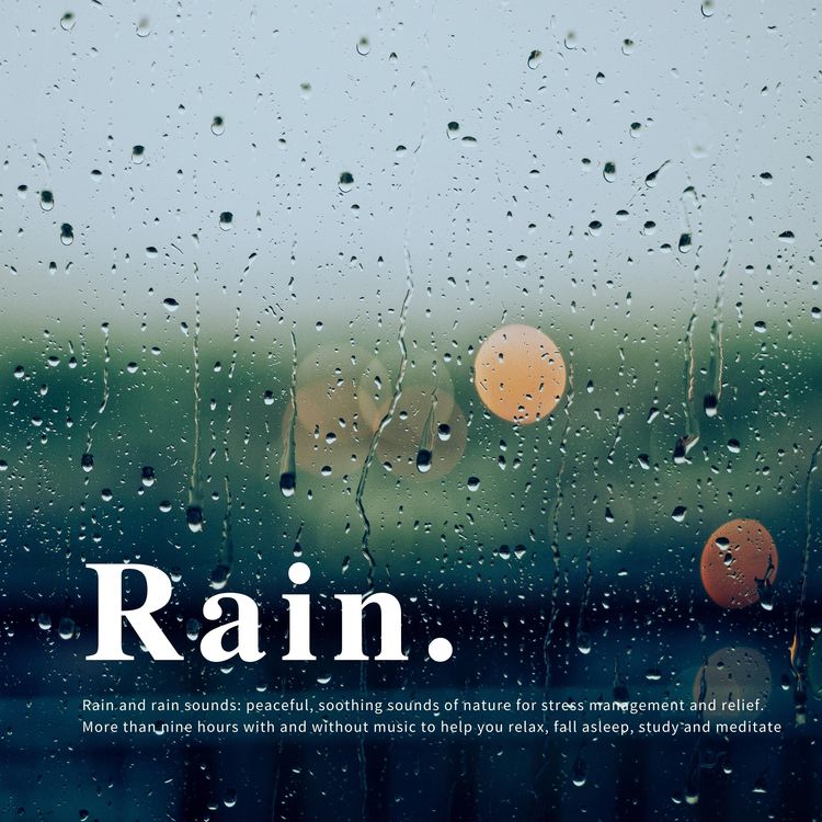 Produktbild: Rain and rain sounds: peaceful, soothing sounds of nature for stress management and relief