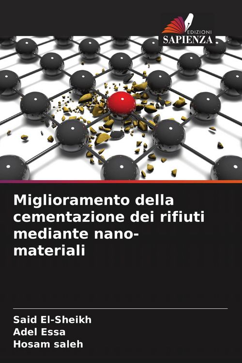 Produktbild: Miglioramento della cementazione dei rifiuti mediante nano-materiali