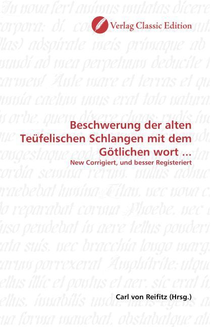 Produktbild: Beschwerung der alten Te&uuml;felischen Schlangen mit dem G&ouml;tlich