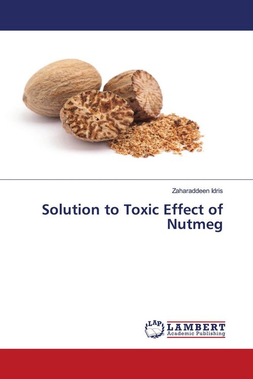 Produktbild: Solution to Toxic Effect of Nutmeg