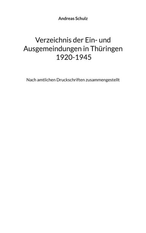 Produktbild: Verzeichnis der Ein- und Ausgemeindungen in Th&uuml;ringen 1920-1945