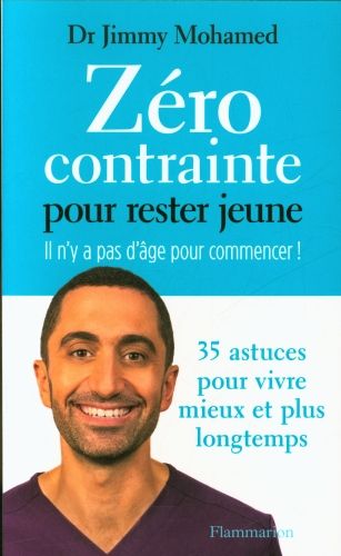 Produktbild: Z&eacute;ro contrainte pour rester jeune