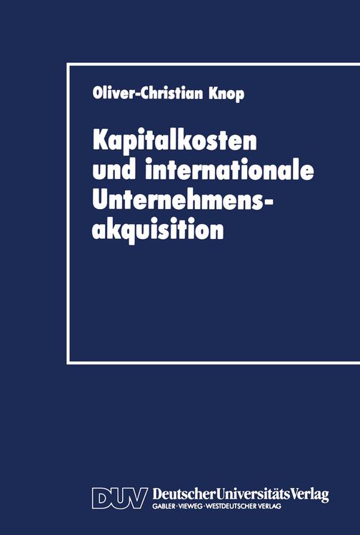 Produktbild: Kapitalkosten und internationale Unternehmensakquisition