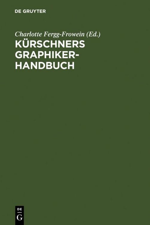 Produktbild: K&uuml;rschners Graphiker-Handbuch