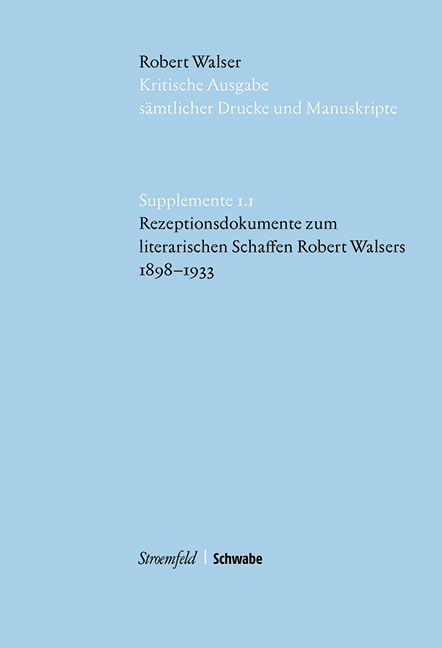 Produktbild: Rezeptionsdokumente zum literarischen Schaffen Robert Walsers 1898-1933