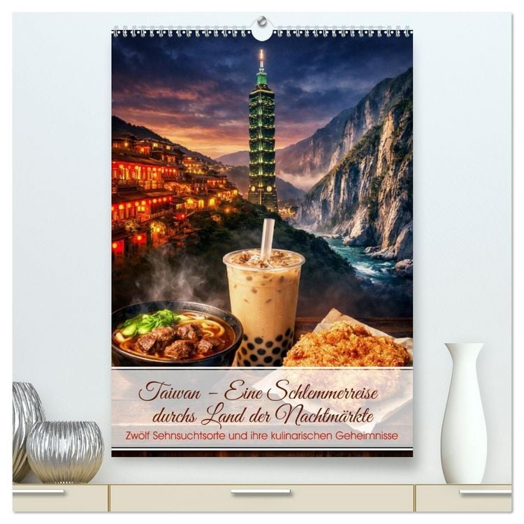 Produktbild: Taiwan &ndash; Eine Schlemmerreise durchs Land der Nachtm&auml;rkte (hochwertiger Premium Wandkalender 2027 DIN A2 hoch), Kunstdruck in Hochglanz
