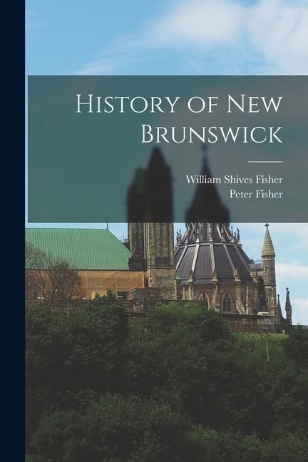 Produktbild: History of New Brunswick
