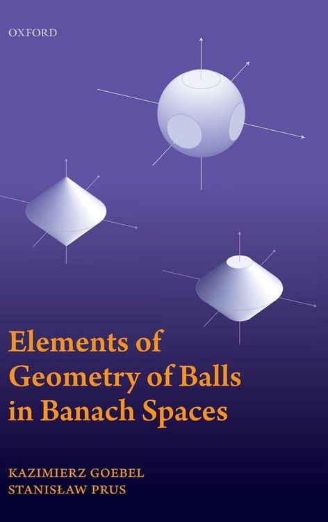 Produktbild: Elements of Geometry of Balls in Banach Spaces