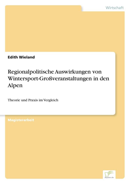 Produktbild: Regionalpolitische Auswirkungen von Wintersport-Gro&szlig;veranstaltungen in den Alpen