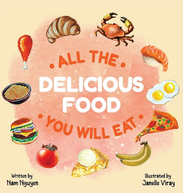 Produktbild: All The Delicious Food You Will Eat