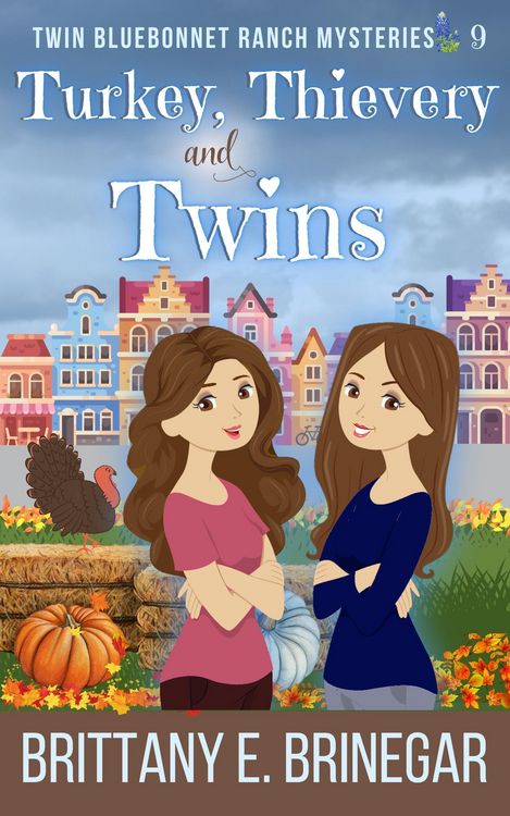 Produktbild: Turkey, Thievery, and Twins (Twin Bluebonnet Ranch Mysteries, #9)