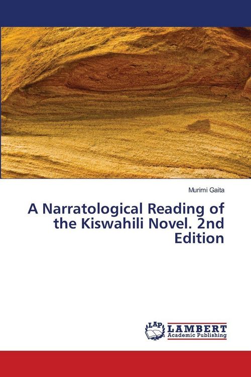 Produktbild: A Narratological Reading of the Kiswahili Novel. 2nd Edition