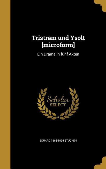 Produktbild: Tristram und Ysolt [microform]