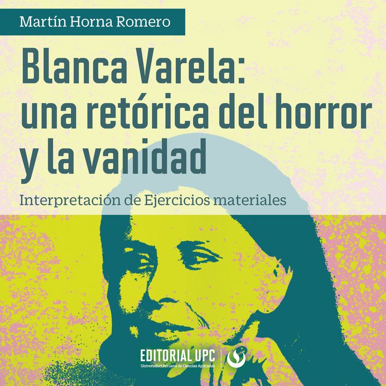 Produktbild: Blanca Varela: una ret&oacute;rica del horror y la vanidad