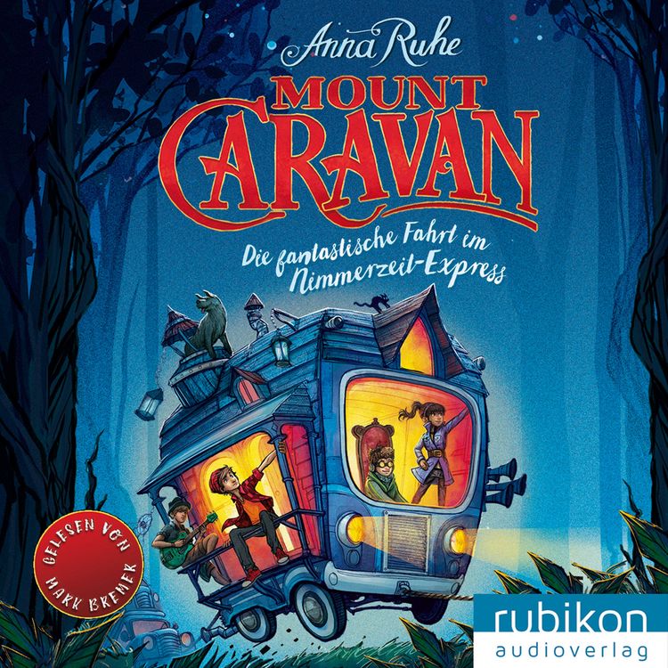 Produktbild: Mount Caravan - Die fantastische Fahrt im Nimmerzeit-Express