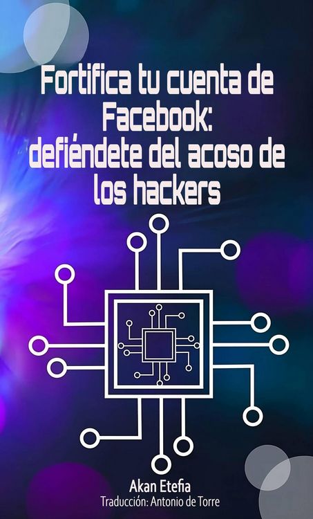 Produktbild: Fortifica Tu Cuenta De Facebook