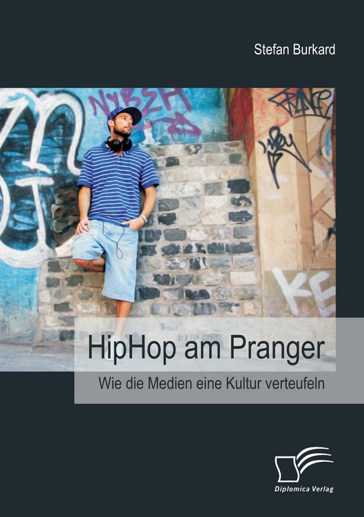 Produktbild: HipHop am Pranger: Wie die Medien eine Kultur verteufeln
