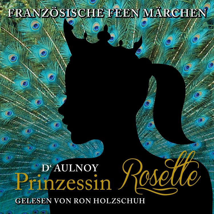 Produktbild: Franz&ouml;sische Feen M&auml;rchen: Prinzessin Rosette