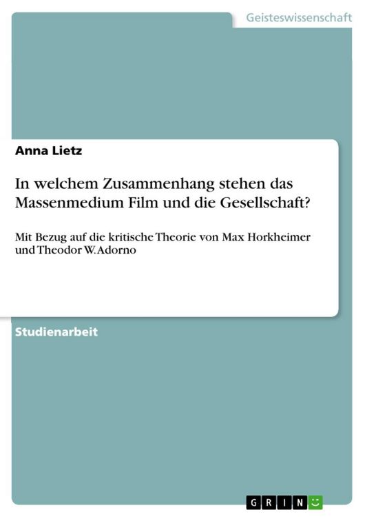 Produktbild: In welchem Zusammenhang stehen das Massenmedium Film und die Gesellschaft?
