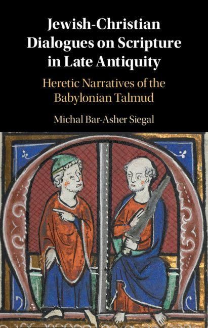 Produktbild: Jewish-Christian Dialogues on Scripture in Late Antiquity
