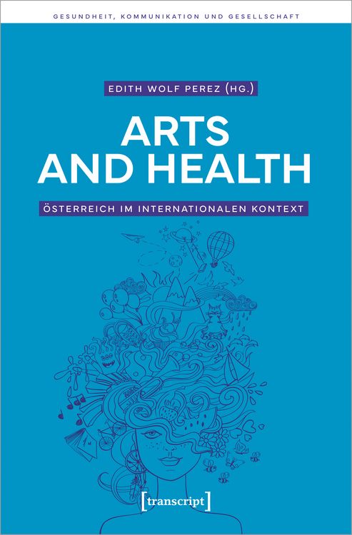 Produktbild: Arts and Health &ndash; &Ouml;sterreich im internationalen Kontext