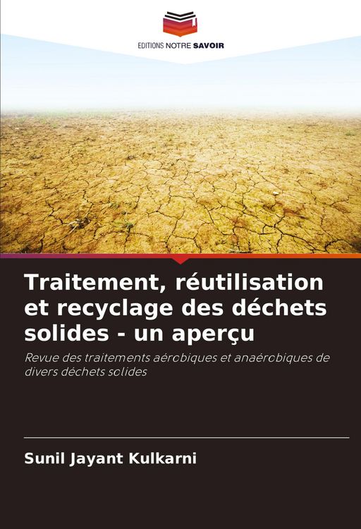Produktbild: Traitement, r&eacute;utilisation et recyclage des d&eacute;chets solides - un aper&ccedil;u