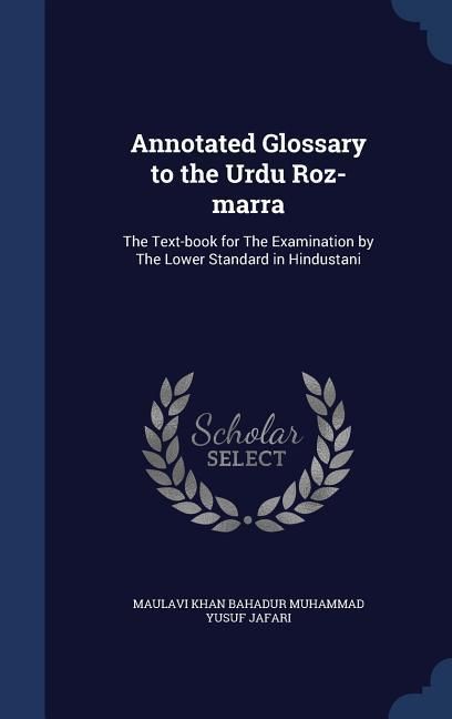Produktbild: Annotated Glossary to the Urdu Roz-marra