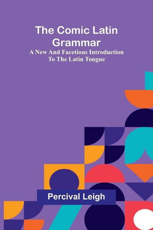 Produktbild: The Comic Latin Grammar
