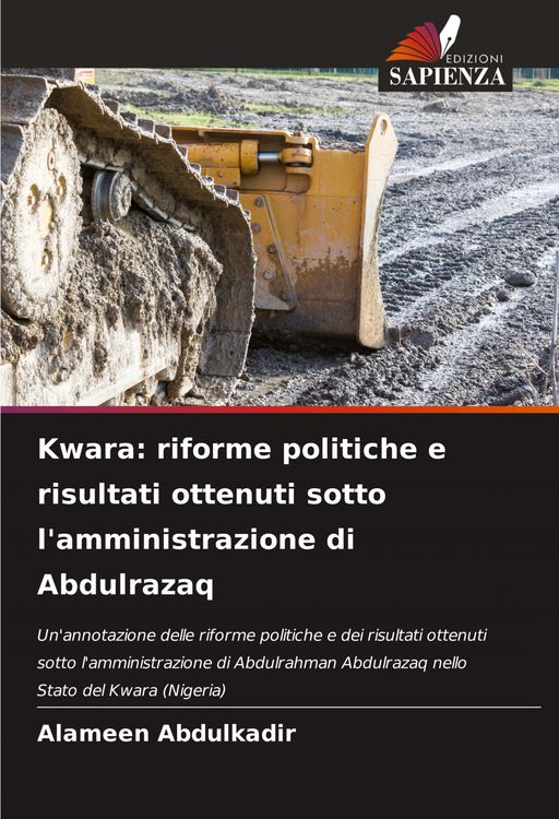 Produktbild: Kwara: riforme politiche e risultati ottenuti sotto l'amministrazione di Abdulrazaq