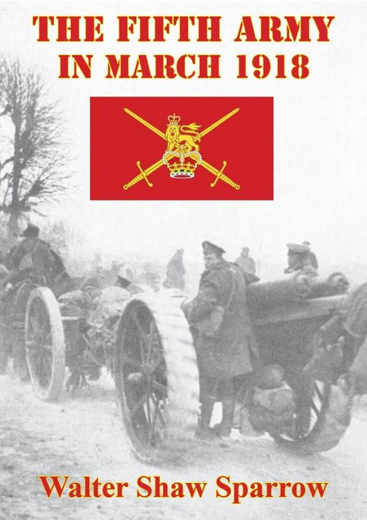 Produktbild: Fifth Army In March 1918 [Illustrated Edition]