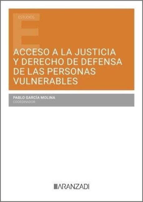 Produktbild: Acceso a la justicia y derecho de defensa de las personas vulnerables