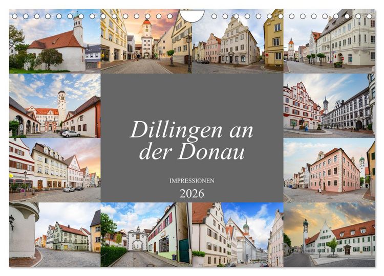 Produktbild: Dillingen an der Donau Impressionen (Wandkalender 2026 DIN A4 quer), CALVENDO Monatskalender