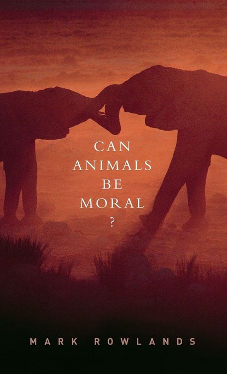 Produktbild: Can Animals Be Moral?