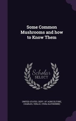 Produktbild: Some Common Mushrooms and how to Know Them