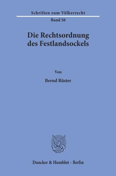 Produktbild: Die Rechtsordnung des Festlandsockels.