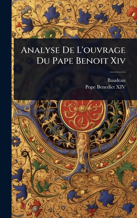 Produktbild: Analyse De L'ouvrage Du Pape Benoit Xiv